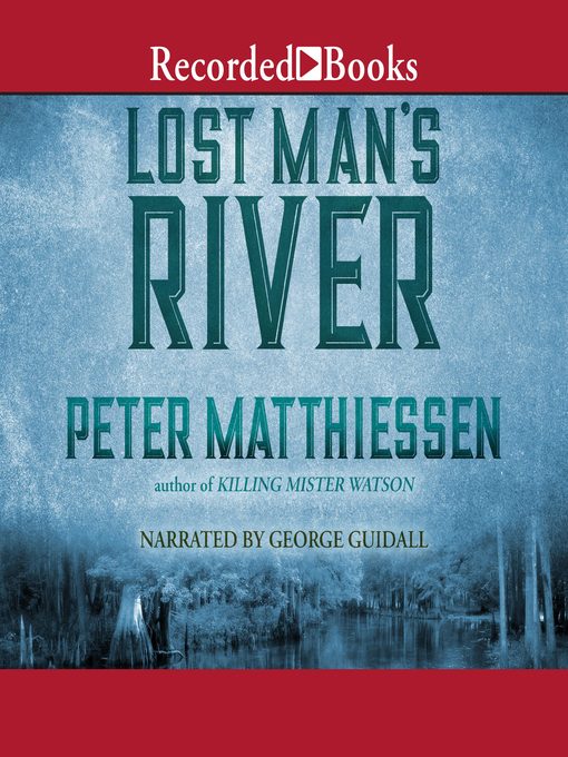 Title details for Lost Man's River by Peter Matthiessen - Wait list